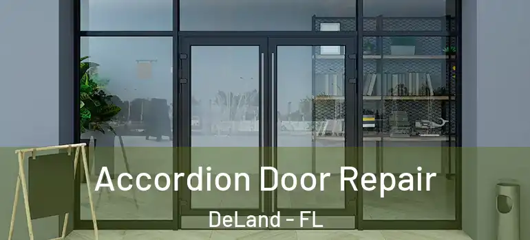  Accordion Door Repair DeLand - FL