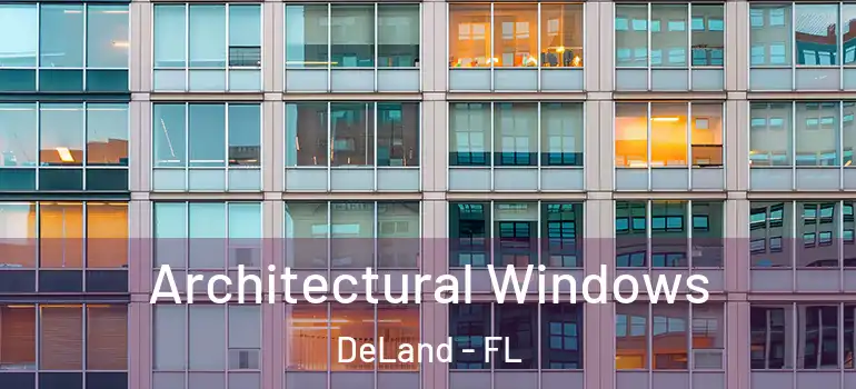 Architectural Windows DeLand - FL
