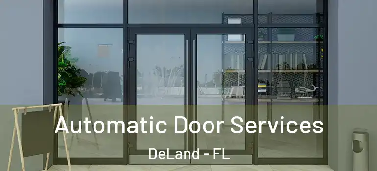  Automatic Door Services DeLand - FL