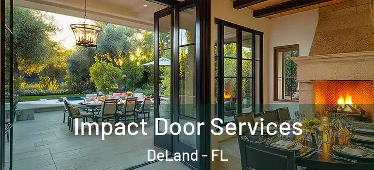  Impact Door Services DeLand - FL