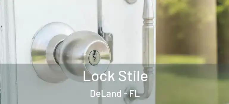  Lock Stile DeLand - FL