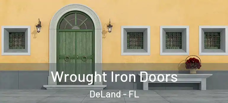  Wrought Iron Doors DeLand - FL